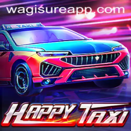 Exploring the Exciting World of HappyTaxi: A Thrilling Journey with WagiSure.COM